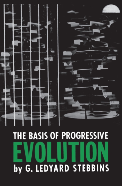 Basis of Progressive Evolution