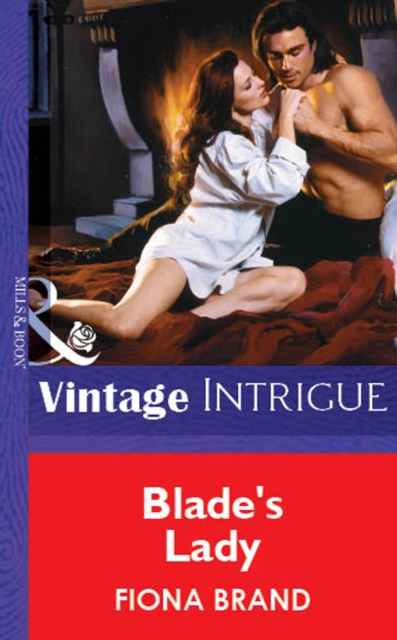 Blade's Lady (Mills & Boon Vintage Intrigue)