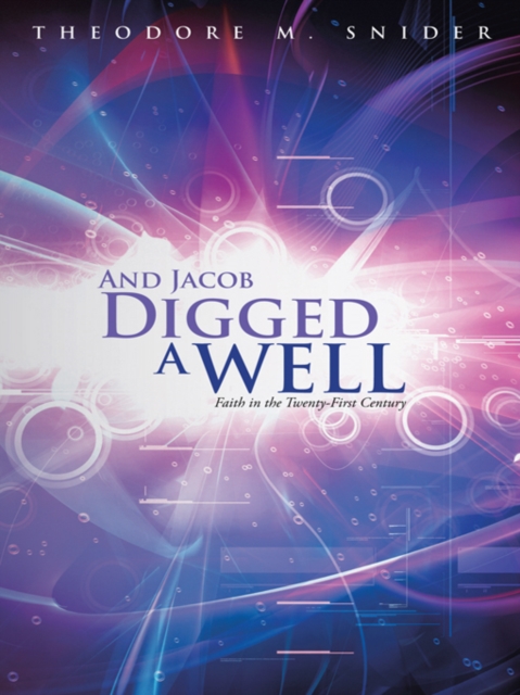And Jacob Digged a Well