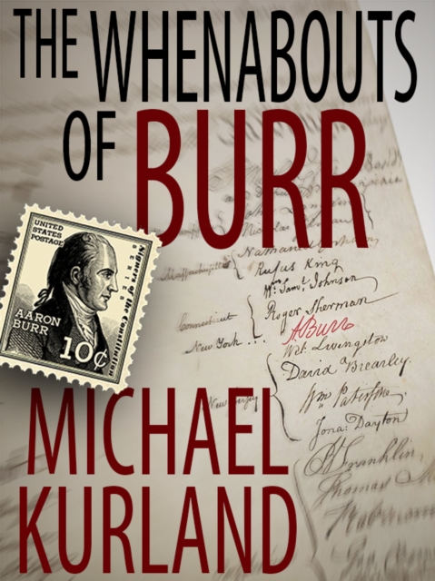 Whenabouts of Burr: A Science Fiction Novel