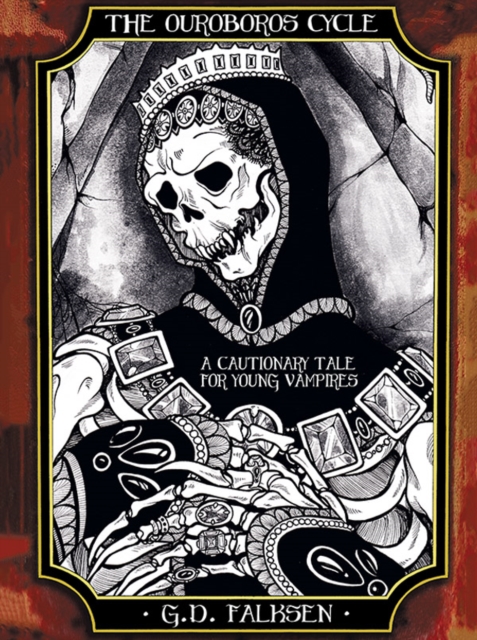 Ouroboros Cycle, Book Two: A Cautionary Tale for Young Vampires