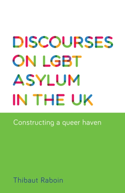 Discourses on LGBT asylum in the UK