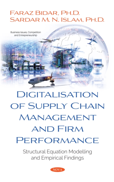 Digitalisation of Supply Chain Management and Firm Performance: Structural Equation Modelling and Empirical Findings