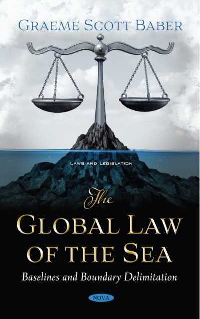 Global Law of the Sea: Baselines and Boundary Delimitation