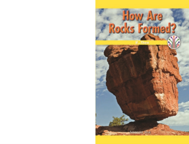 How Are Rocks Formed?