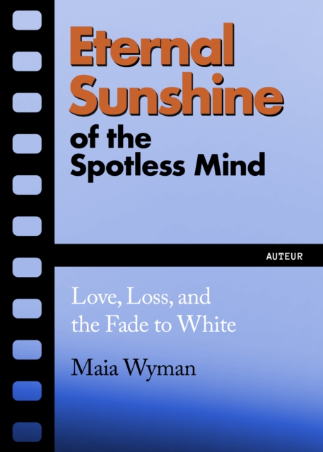 Eternal Sunshine of the Spotless Mind