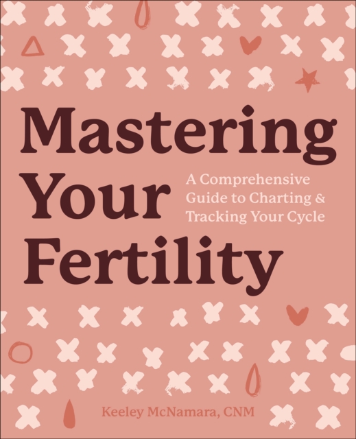 Mastering Your Fertility