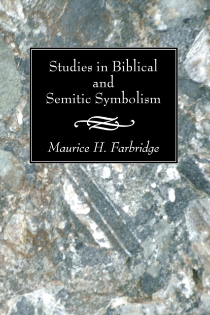 Studies in Biblical and Semitic Symbolism