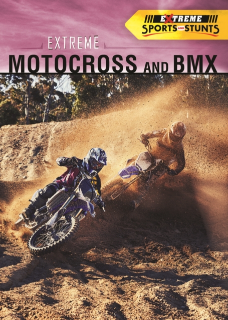 Extreme Motocross and BMX