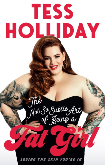 not so subtle art of being a Fat Girl: Loving the skin you're in