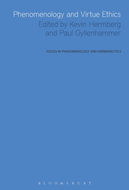 Phenomenology and Virtue Ethics