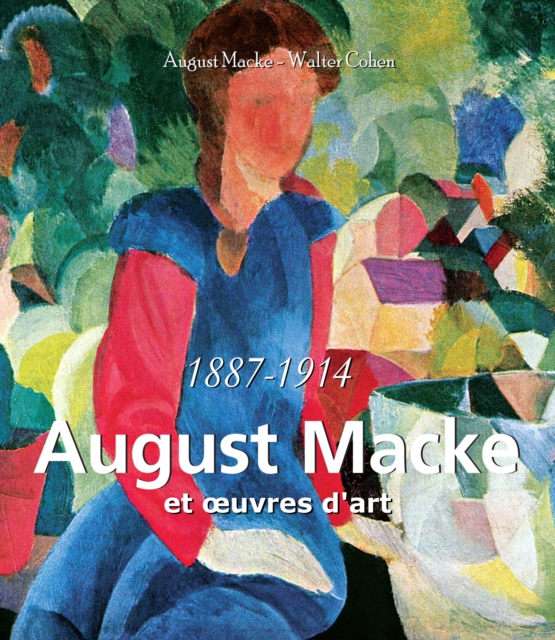August Macke et œuvres d'art