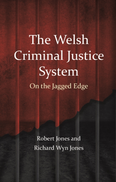 Welsh Criminal Justice System