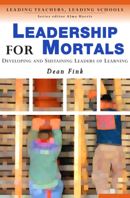 Leadership for Mortals