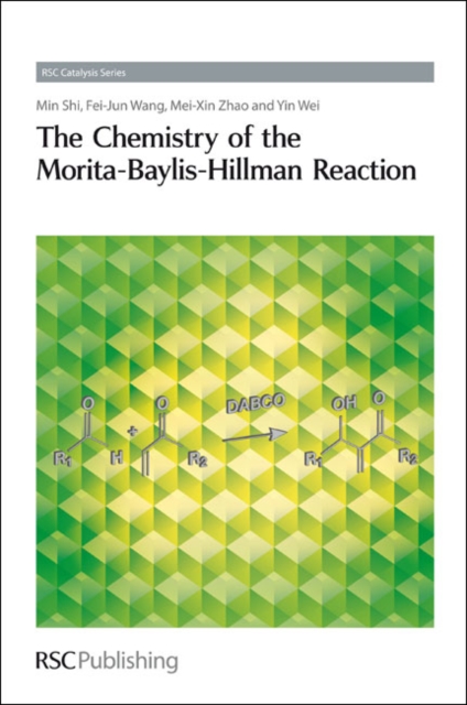 Chemistry of the Morita-Baylis-Hillman Reaction