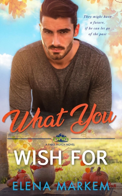 What You Wish For