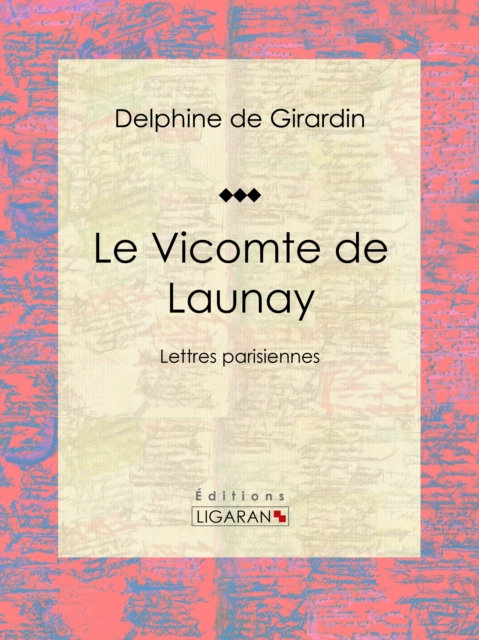 Le Vicomte de Launay