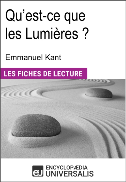Qu'est-ce que les Lumieres ? d'Emmanuel Kant