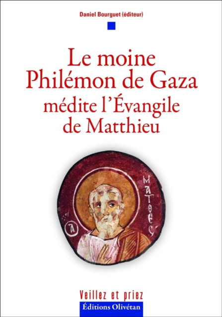Le moine Philémon de Gaza médite l'Evangile de Matthieu
