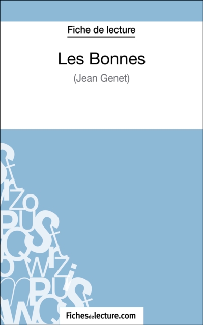 Les Bonnes de Jean Genet (Fiche de lecture)