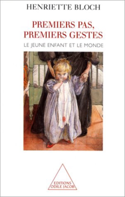 Premier pas, premiers gestes
