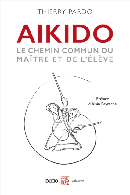 Aïkido - Le chemin commun du maître et de l'élève