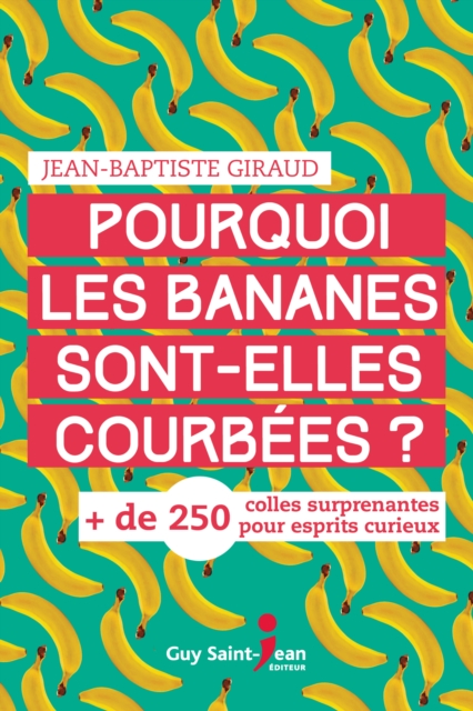 Pourquoi les bananes sont-elles courbées ?