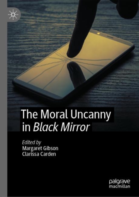 Moral Uncanny in Black Mirror