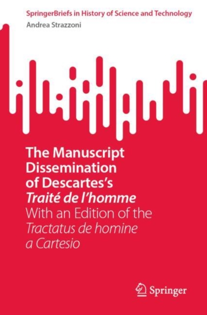 Manuscript Dissemination of Descartes's Traite de l'homme