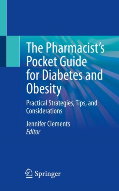 Pharmacist's Pocket Guide for Diabetes and Obesity