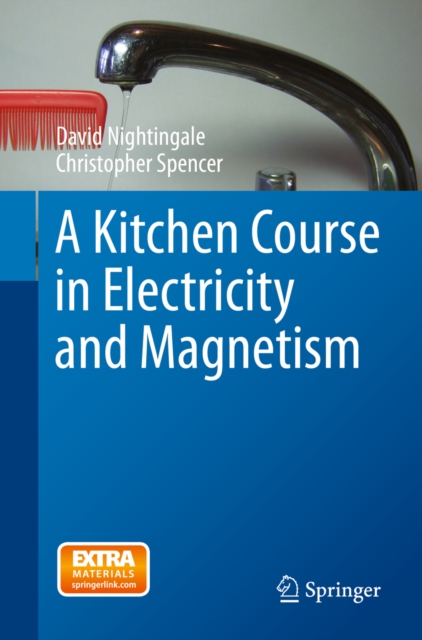 Kitchen Course in Electricity and Magnetism