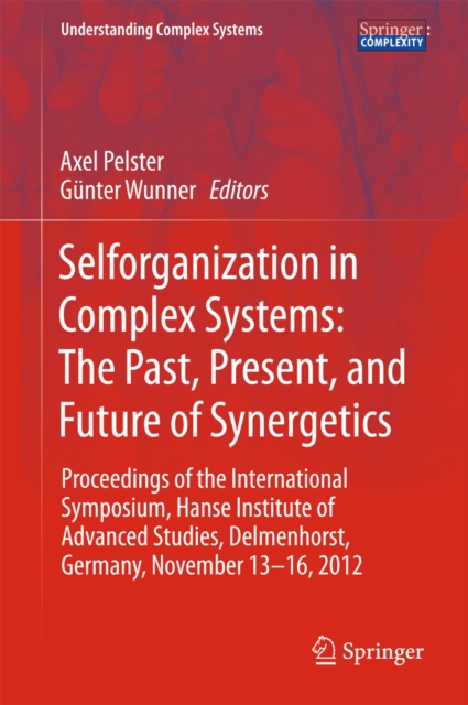 Selforganization in Complex Systems: The Past, Present, and Future of Synergetics