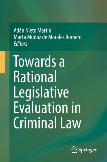 Towards a Rational Legislative Evaluation in Criminal Law