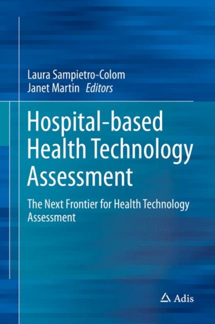 Hospital-Based Health Technology Assessment