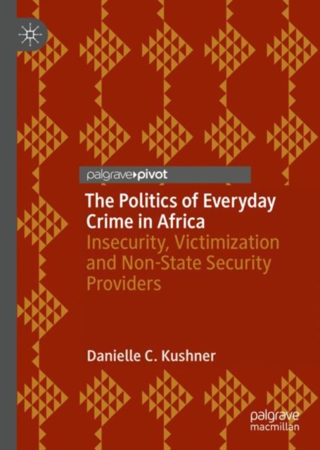 Politics of Everyday Crime in Africa