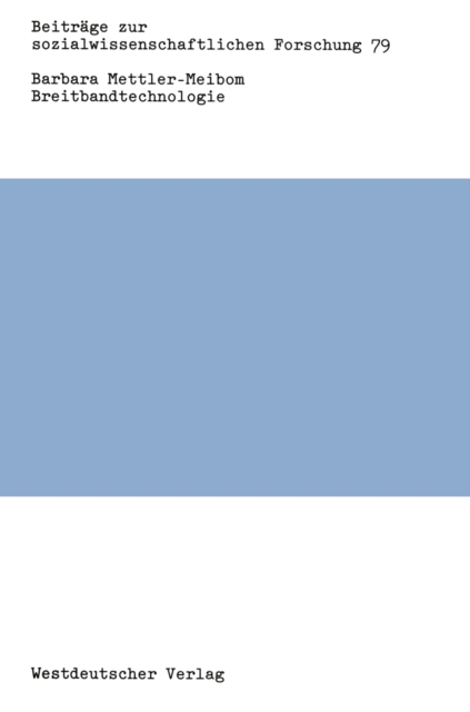 Barbara Mettler-Meibom Breitbandtechnologie