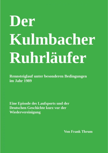 Der Kulmbacher Ruhrlaufer