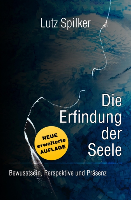 Die Erfindung der Seele