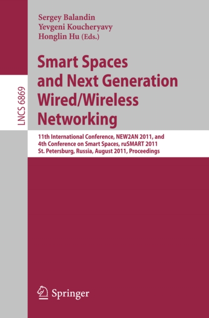 Smart Spaces and Next Generation Wired/Wireless Networking