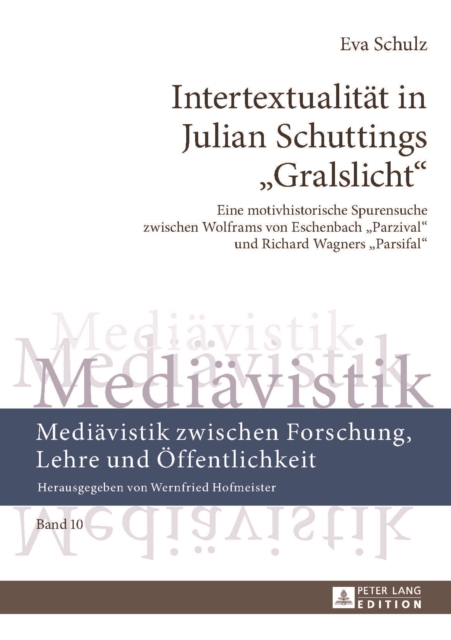 Intertextualitaet in Julian Schuttings «Gralslicht»