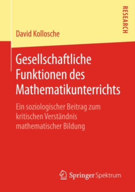 Gesellschaftliche Funktionen des Mathematikunterrichts