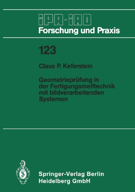 Geometrieprüfung in der Fertigungsmeßtechnik mit bildverarbeitenden Systemen
