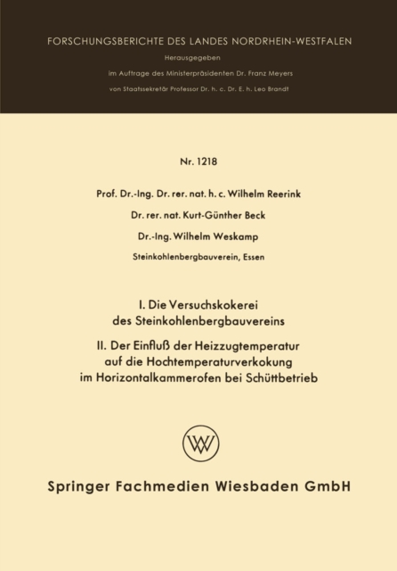 I. Die Versuchskokerei des Steinkohlenbergbauvereins II. Der Einfluß der Heizzugtemperatur auf die Hochtemperaturverkokung im Horizontalkammerofen bei Schüttbetrieb