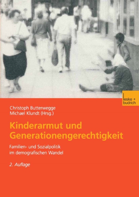Kinderarmut und Generationengerechtigkeit