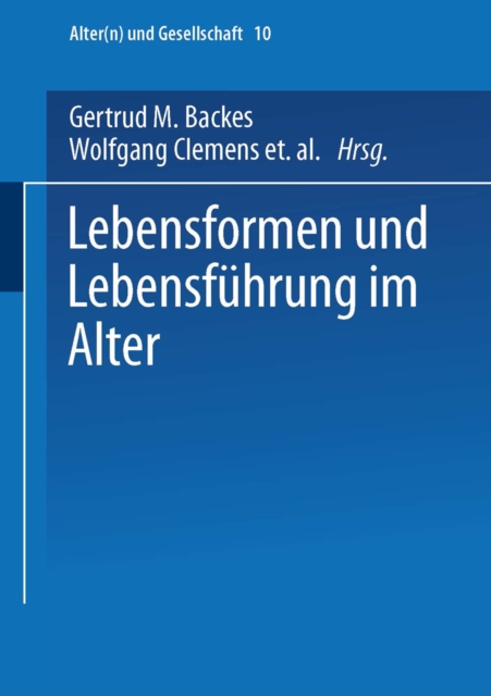Lebensformen und Lebensführung im Alter