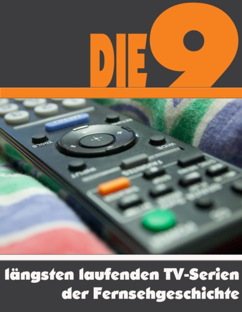 Die Neun am längsten laufenden TV-Serien der Fernsehgeschichte