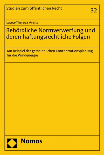 Behördliche Normverwerfung und deren haftungsrechtliche Folgen