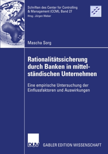 Rationalitätssicherung durch Banken in mittelständischen Unternehmen