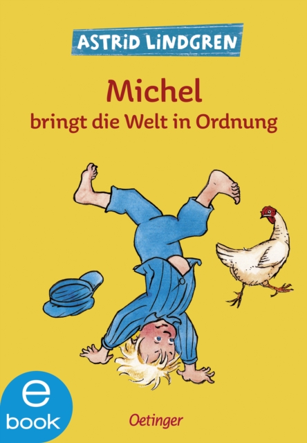 Michel aus Lönneberga 3. Michel bringt die Welt in Ordnung