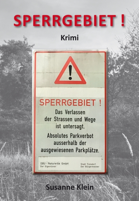 Sperrgebiet!